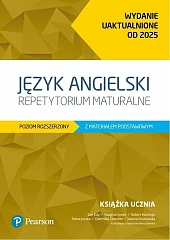 Język angielski. Repetytorium maturalne. Poziom rozszerzony z materiałem podstawowym. Wydanie uaktualnione od 2025. Podręcznik z kodem do eDesku + Arkusze maturalne