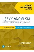 Język angielski. Repetytorium maturalne. Poziom rozszerzony z materiałem podstawowym. Wydanie uaktualnione od 2025. Podręcznik z kodem do eDesku + Arkusze maturalne