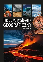 Ilustrowany słownik geograficznyMarek Kasprzak Ilustrowany słownik geograficznyMarek Kasprzak
