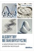 Algorytmy metaheurystyczne w optymalizacji tras transportu produktów leczniczych