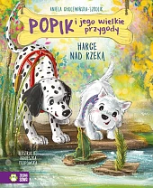 Popik i jego wielkie przygody Harce,Aniela Cholewińska-Szkolik Popik i jego wielkie przygody Harce,Aniela Cholewińska-Szkolik