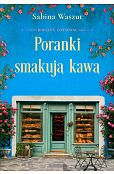 Poranki smakują kawą