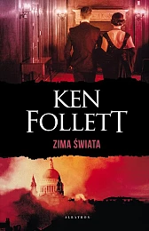 Zima świata.Ken Follett Zima świata.Ken Follett