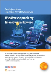 Współczesne problemy finansów i bankowości Współczesne problemy finansów i bankowości