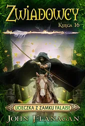 Ucieczka z zamku Falaise. Ucieczka z zamku Falaise.