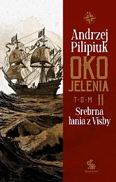 Oko Jelenia Tom 2 Srebrna łania z Visby