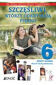 Szczęśliwi, którzy odkrywają piękno Klasa 6 SP Zeszyt ucznia na 1 lekcję religii tygodniowo