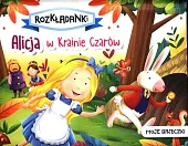 Alicja w Krainie Czarów. Moje bajeczki. Rozkładanki