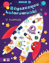 Błyszczące kolorowanki. W kosmosie Błyszczące kolorowanki. W kosmosie