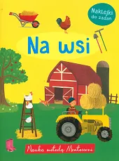 Nauka metodą Montessori. Na wsiMonika Kalinowska
