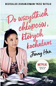 Do wszystkich chłopców, których kochałam. Chłopcy. Tom 1