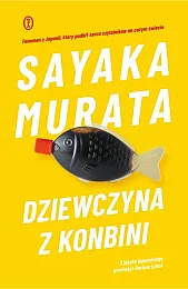Dziewczyna z konbiniSayaka Murata