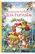 Świąteczna przygoda elfa Tuptusia