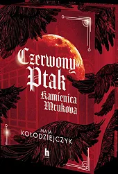 Czerwony Ptak. Kamienica MrukovaMaja Kołodziejczyk