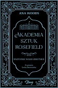 Wszystkie nasze obietnice Akademia Sztuk Rosefield Tom 2 Wszystkie nasze obietnice Akademia Sztuk Rosefield Tom 2
