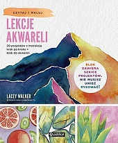 Lekcje akwareliLacey Walker Lekcje akwareliLacey Walker