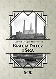 Bracia Dalcz i S-ka