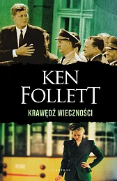 Krawędź wieczności.Ken Follet Krawędź wieczności.Ken Follet