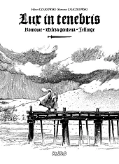 Lux in tenebrisHubert Czajkowski Lux in tenebrisHubert Czajkowski