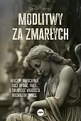 Modlitwy za zmarłych Modlitwy za zmarłych