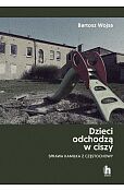 Dzieci odchodzą w ciszy. Sprawa Kamilka z Częstochowy