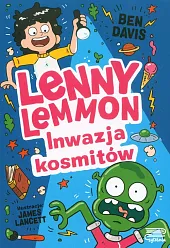 Lenny Lemmon. Inwazja kosmitów Tom 3