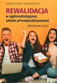 Rewalidacja w ogólnodostępnej szkole ponadpodstawowej. Program zajęć Rewalidacja w ogólnodostępnej szkole ponadpodstawowej. Program zajęć