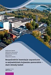 Bezpośrednie inwestycje zagraniczne w województwie kujawsko-pomorskim Bezpośrednie inwestycje zagraniczne w województwie kujawsko-pomorskim