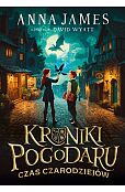 Kroniki Pogodaru Czas czarodziejów