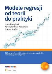 Modele regresji od teorii do praktyki Modele regresji od teorii do praktyki