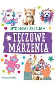 Wycinam i sklejam. Tęczowe marzenia