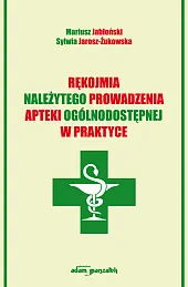 Rękojmia należytego prowadzenia apteki ogólnodostępnej w praktyce
