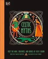 Celtic MythsMartin Macintyre