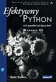 Efektywny Python. 125 sposobów na lepszy kod