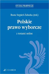 Polskie prawo wyborcze z testami onlineBeata Stępień-Załucka