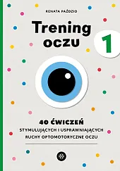 Trening oczu 1Renata Paździo