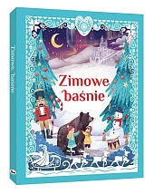 Zimowe baśnie Zimowe baśnie