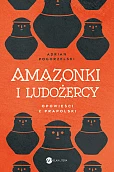 Amazonki i ludożercy