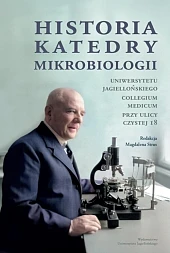 Historia Katedry MikrobiologiiMagdalena Strus