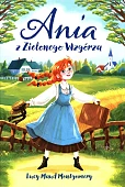 Ania z Zielonego Wzgórza Ania z Zielonego Wzgórza