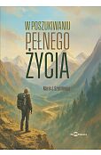 W poszukiwaniu pełnego życia