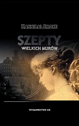 Szepty wielkich murów Szepty wielkich murów