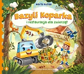 Bazyli Koparka i restauracja dla zwierzątMarta Koźlak Bazyli Koparka i restauracja dla zwierzątMarta Koźlak