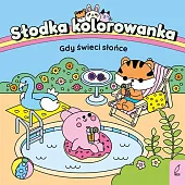 Słodka kolorowanka Gdy świeci słońce