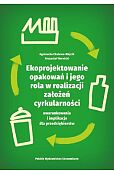 Ekoprojektowanie opakowań i jego rola w realizacji założeń cyrkularności