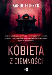 Kobieta z ciemnościKarol Fitrzyk Kobieta z ciemnościKarol Fitrzyk