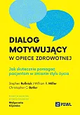 Dialog motywujący w opiece zdrowotnej