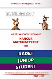 Matematyka z wesołym kangurem - Suplement 2025 (Kadet/Junior/Student)