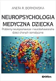 Neuropsychologia medyczna dziecka