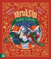 Mruklin kradnie Gwiazdkę Mruklin kradnie Gwiazdkę